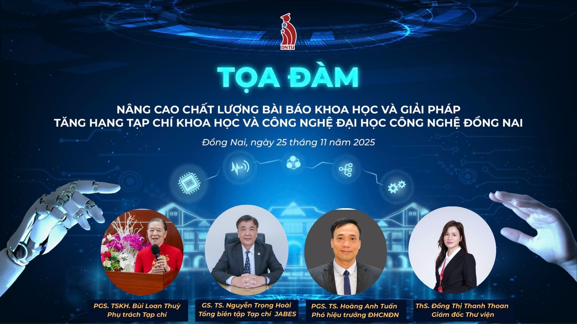 Tọa đàm học thuật tại DNTU: Nâng cao chất lượng bài báo khoa học và giải pháp Tăng hạng Tạp chí Khoa học và Công nghệ Đại học Công nghệ Đồng Nai.